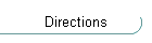 Directions